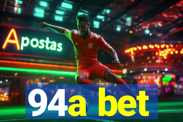 94a bet